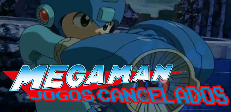 Imagem de um dos jogos cancelados da franquia Mega Man
