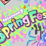 Splatoon 2 Springfest