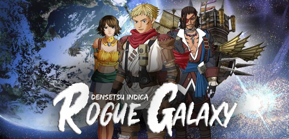 Densetsu Indica Rogue Galaxy