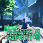 Review de Disaster Report 4