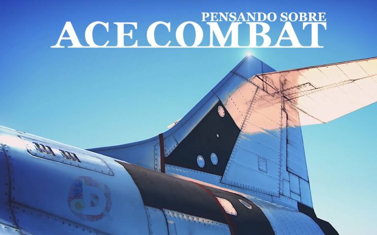 Pensando sobre Ace Combat